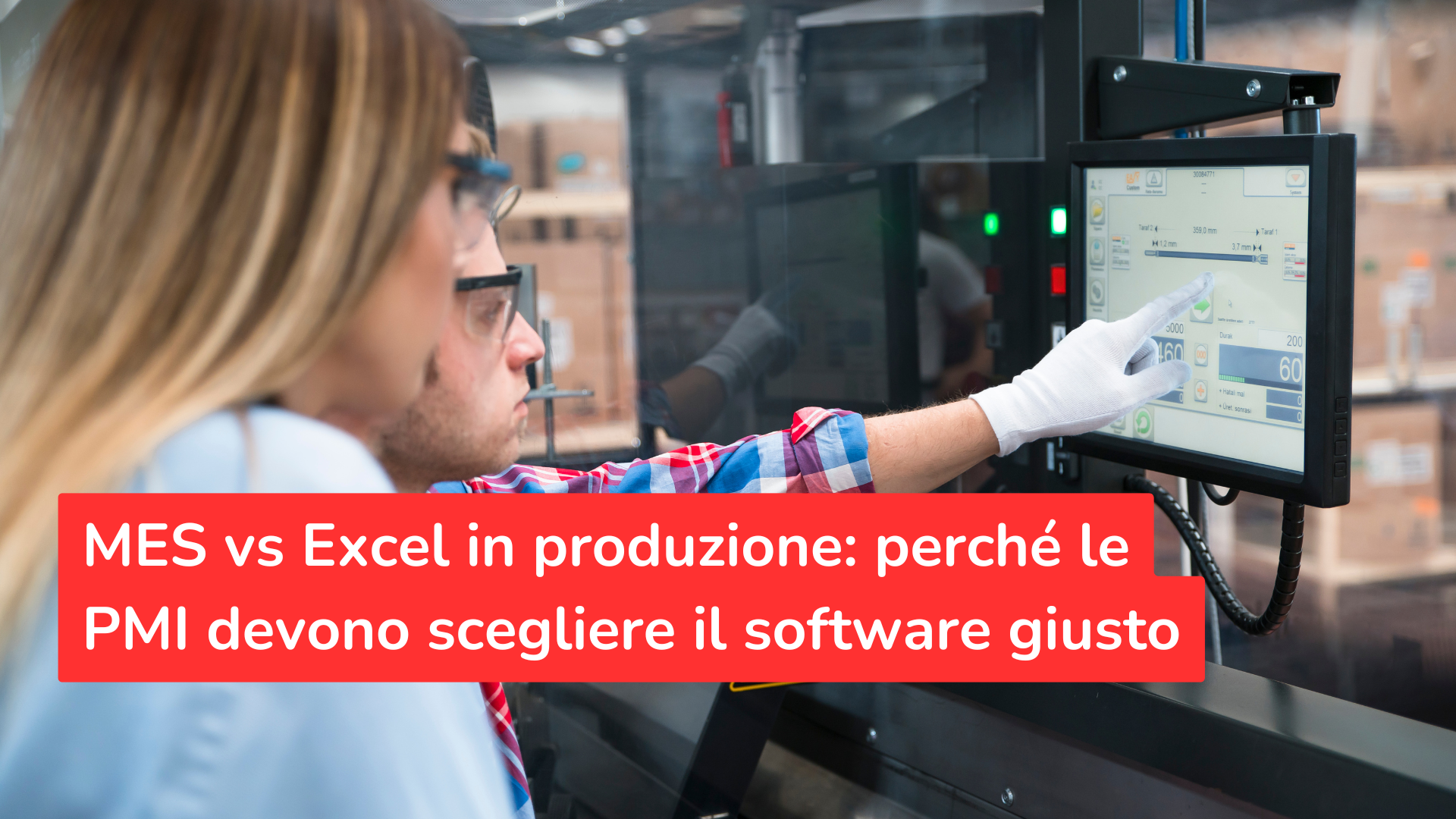 MES vs Excel in produzione: perché le PMI devono scegliere il software giusto